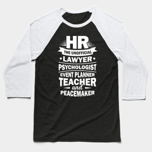 Funny Human Resources HR Specialist Gift Baseball T-Shirt